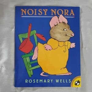 Noisy Nora by Rosemary Wells - Children's Book